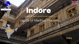 Indore, economic capital • Madhya Pradesh, India